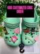 Kids Customized Croc Order